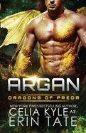 Argan: Scifi Alien Dragon Romance