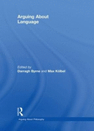 Arguing about Language