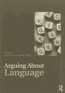 Arguing about Language