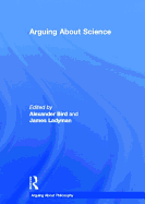 Arguing about Science