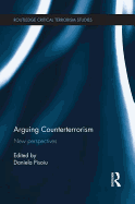 Arguing Counterterrorism: New Perspectives
