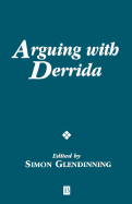 Arguing with Derrida