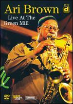 Ari Brown: Live at the Green Mill