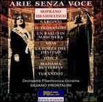 Arie senza voce: soprano drammatico