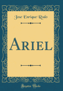 Ariel (Classic Reprint)