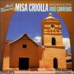 Ariel Ramirez: Misa Criolla; Navidad Nuestra