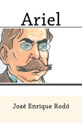 Ariel (Spanish Edition) - Rodo, Jose Enrique