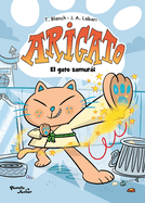 Arigato 1. El Gato Samur�i / Arigato 1. the Samurai Cat