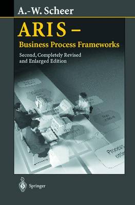 ARIS-Business Process Frameworks - Scheer, August-Wilhelm