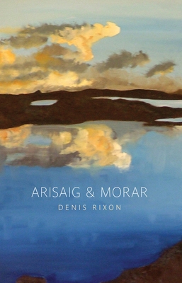 Arisaig and Morar: A History - Rixson, Denis