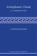Aristophanes' Clouds: A Commentary
