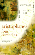 Aristophanes: Four Comedies