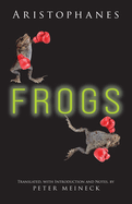 Aristophanes: Frogs
