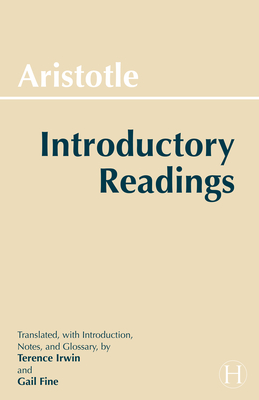 Aristotle: Introductory Readings - Aristotle, and Irwin, Terence (Translated by), and Fine, Gail