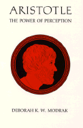 Aristotle: The Power of Perception