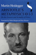 Aristotle's Metaphysics 1-3: On the Essence and Actuality of Force