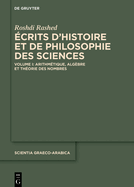 Arithm�tique, Alg�bre Et Th�orie Des Nombres