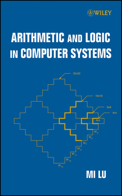 Arithmetic and Logic in Computer Systems - Lu, Mi
