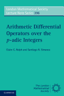 Arithmetic Differential Operators Over the P-adic Integers