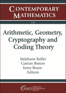 Arithmetic, Geometry, Cryptography and Coding Theory: 17th International Conference on