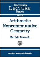 Arithmetic Noncommutative Geometry