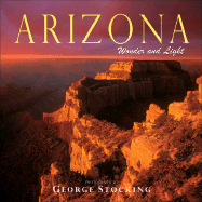 Arizona Wonder and Light - Stocking, George (Photographer)