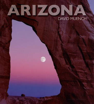Arizona - Muench, David (Photographer)