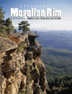 Arizona's Mogollon Rim: Travel Guide to Payson and Beyond