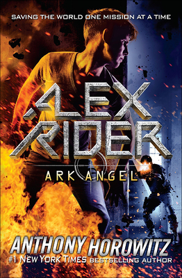 Ark Angel: An Alex Rider Adventure - Horowitz, Anthony