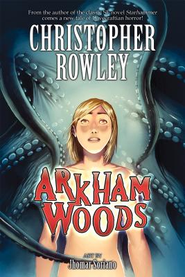 Arkham Woods - Rowley, Christopher
