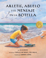 Arletis, Abuelo Y El Mensaje En La Botella