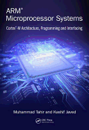 ARM Microprocessor Systems: Cortex-M Architecture, Programming, and Interfacing