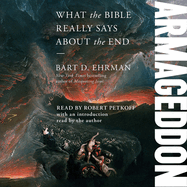 Armageddon: What the Bible Really Says about the End