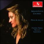 Armand-Louis Couperin: Pi�ces de Clavecin