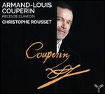 Armand-Louis Couperin: Pi�ces de Clavecin