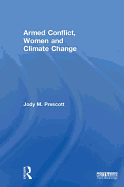 Armed Conflict, Women and Climate Change