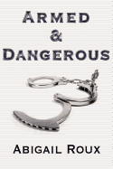 Armed & Dangerous