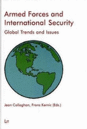 Armed Forces and International Security: Global Trends and Issues