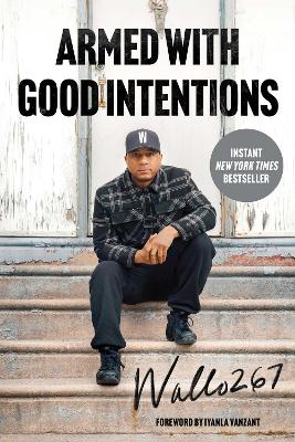 Armed with Good Intentions - Peeples, Wallace