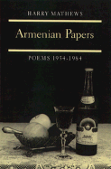 Armenian Papers: Poems 1954-1984