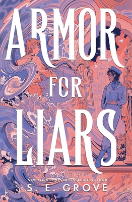 Armor for Liars - Grove, S E