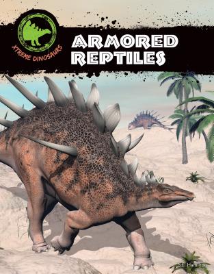 Armored Reptiles - Hamilton, S L