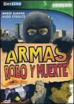 Armos, Robo y Muerte