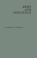 Arms and Influence