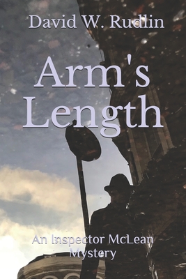 Arm's Length: An Inspector McLean Mystery - Rudlin, David