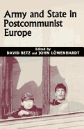 Army and State in Postcommunist Europe