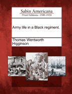 Army Life in a Black Regiment