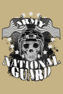 Army National Guard: Blank Lined Journal to Write in - Ruled Writing Notebook