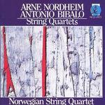 Arne Nordheim, Antonio Bibalo: String Quartets