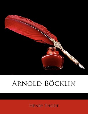 Arnold Bocklin - Thode, Henry